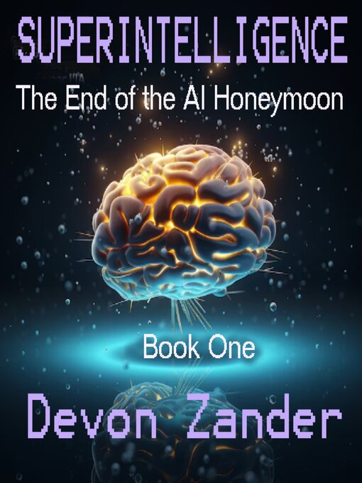 Title details for Superintelligence by Devon Zander - Available